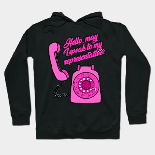 hello, may i speak time my representative? Hoodie